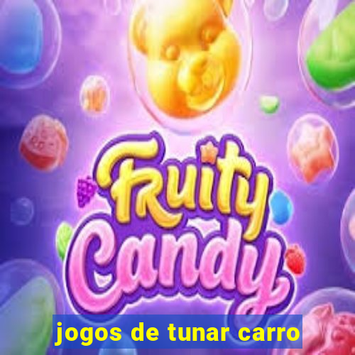 jogos de tunar carro